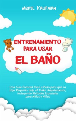 Entrenamiento para usar el baño (eBook, ePUB) - Kaufman, Meryl