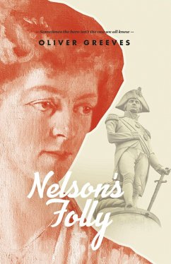 Nelson's Folly (Nelson & His Son, #1) (eBook, ePUB) - Greeves, Oliver