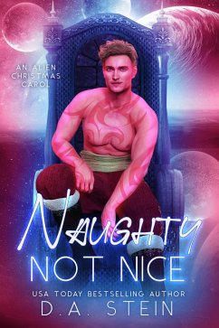 Naughty, Not Nice (eBook, ePUB) - Stein, D. A.