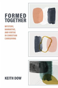 Formed Together (eBook, PDF) - Dow, Keith