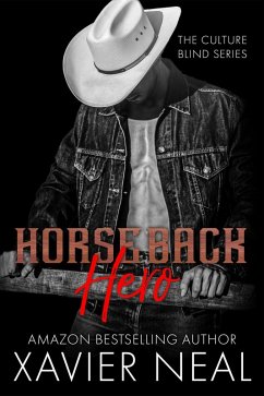 Horseback Hero (The Culture Blind Series) (eBook, ePUB) - Neal, Xavier