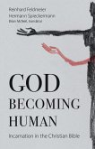 God Becoming Human (eBook, PDF)