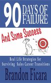 90 Days Of Failure And Some Success (eBook, ePUB)
