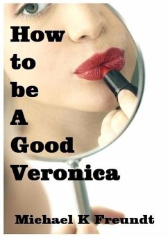Cover How to be a Good Veronica (eBook, ePUB)