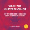 Wege zur Unsterblichkeit (MP3-Download) - Bild 1