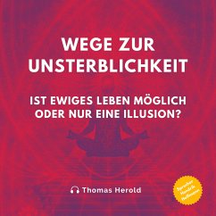 Wege zur Unsterblichkeit (MP3-Download) - Herold, Thomas