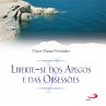 Liberte-se dos apegos e obsessões... - Bild 1