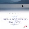 Liberte-se do nervosismo e das tensões... - Bild 1