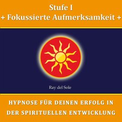 Stufe I Fokussierte Aufmerksamkeit (MP3-Download) - Wisskirchen, Falco