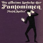 DIe geheime Sprache der Pantomimen (MP3-Download)