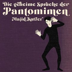 Cover DIe geheime Sprache der Pantomimen (MP3-Download)