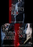 The Executive's Red/Bloodline/Son Box Set (eBook, ePUB)