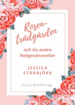 Rosenträdgården (eBook, ePUB)