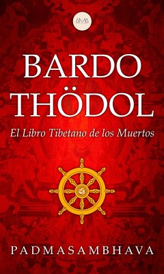 Bardo Thödol (eBook, ePUB) - Padmasambhava