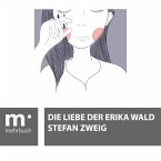 Die Liebe der Erika Ewald (eBook, ePUB)