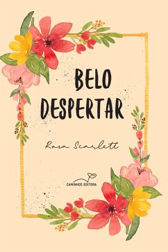 Belo Despertar (eBook, ePUB) - Scarlett, Rosa