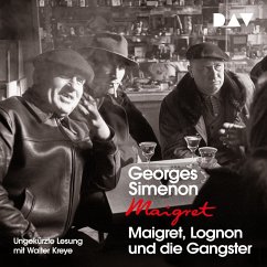 Maigret, Lognon und die Gangster / Kommissar Maigret Bd.39 (MP3-Download) - Simenon, Georges