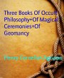 Three Books Of Occult Philosophy+Of... - Bild 1