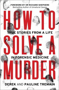 How to Solve a Murder (eBook, ePUB) - Tremain, Derek; Tremain, Pauline