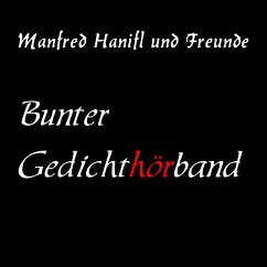 Bunter Gedichthörband (MP3-Download) - Hanifl, Manfred