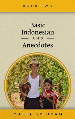 Cover Basic Indonesian and Anecdotes (Book Two, #2) (eBook, ePUB)
