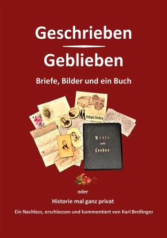 Geschrieben - Geblieben (eBook, ePUB) - Brellinger, Karl