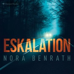 Eskalation (ungekürzt) (MP3-Download) - Benrath, Nora