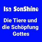 Die Tiere und die Schöpfung Gottes (MP3-Download)