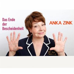 Das Ende der Bescheidenheit (MP3-Download) - Zink, Anka