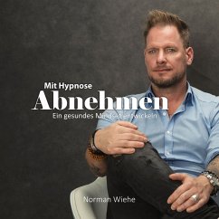 Mit Hypnose abnehmen (MP3-Download) - Wiehe, Norman