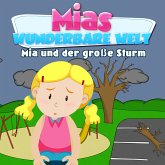 Mias wunderbare Welt (Mia und der große Sturm) (MP3-Download)