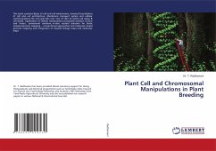 Plant Cell and Chromosomal Manipulations in Plant Breeding