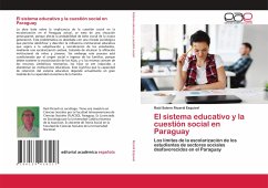 El sistema educativo y la cuestión social en Paraguay - Ricardi Esquivel, Raúl Sotero