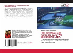 Plan estratégico de mercadeo para TAC SEGURIDAD LTDA. - Villamil, Quimberly;Argüello, Luisa