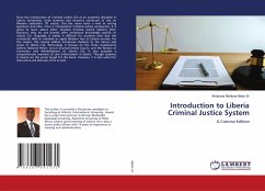 Introduction to Liberia Criminal Justice System - Nebo Sr., Ambrues Monboe