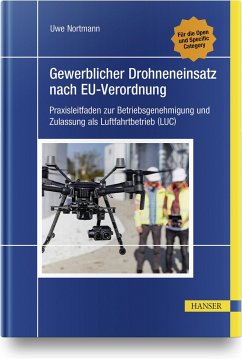 Gewerblicher Drohneneinsatz nach EU-Verordnung - Nortmann, Uwe