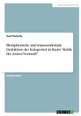 Metaphysische und transzendentale Deduktion der Kategorien in Kants &quote;Kritik der reinen Vernunft&quote;