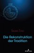 Die Rekonstruktion der Tradition - Bild 1