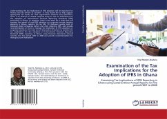 Examination of the Tax Implications for the Adoption of IFRS in Ghana - Abedana, Virgil Nbellah