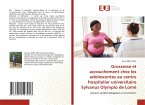 Grossesse et accouchement chez les adolescentes au centre hospitalier universitaire Sylvanus Olympio de Lomé