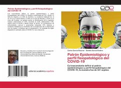 Patrón Epidemiológico y perfil fisiopatológico del COVID-19 - García-Escovar, Carlos;García-Endara, Daniela