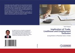 Implication of Trade, Livelihood and Employment Exclusion