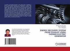 ENERGY RECOVERY SYSTEM FROM EXHAUST USING THERMO-ELECTRIC GENERATOR - Chada, Jithendra Sai Raja;Manda, Akhil Yuvaraj;RamaRao, B S V