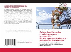 Determinación de las condiciones para producción de mucopolisacáridos por aislados de Azotobacter