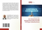 Les mécanismes de gouvernance dans les SFD d¿Afrique Subsaharienne