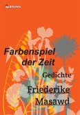 Farbenspiel der Zeit