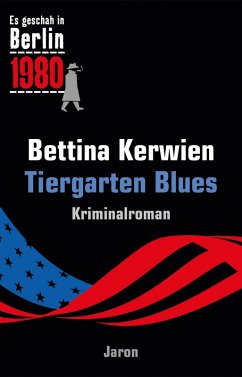 Tiergarten Blues - Kerwien, Bettina