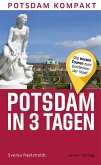 Potsdam in 3 Tagen