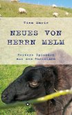 Neues von Herrn Melm Neues von Herrn Melm