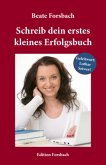 Schreib dein erstes kleines Erfolgsbuch